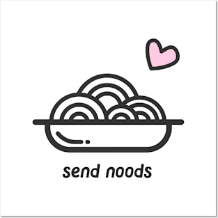 Cute Send Noods Noodle Soup Funny Minimalist Design Posters and Art